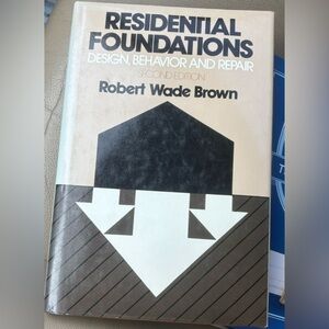 Residential Foundations : Design, Behavior and Repair Hardcover